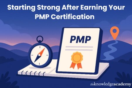 Starting Strong After Earning Your PMP Certification